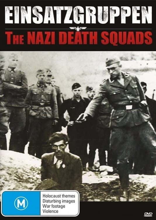 ¼ƬִС飺ɴǲ/Einsatzgruppen: The Nazi Death Squads   -Ļ