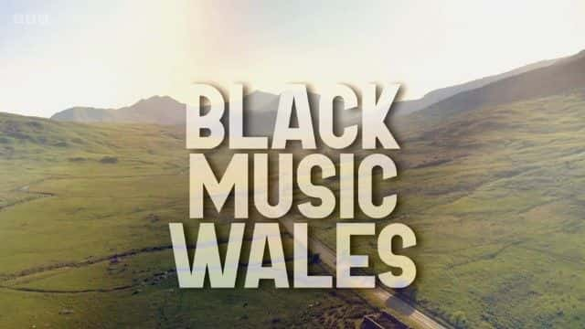 ¼Ƭʿ/Black Music Wales  -Ļ