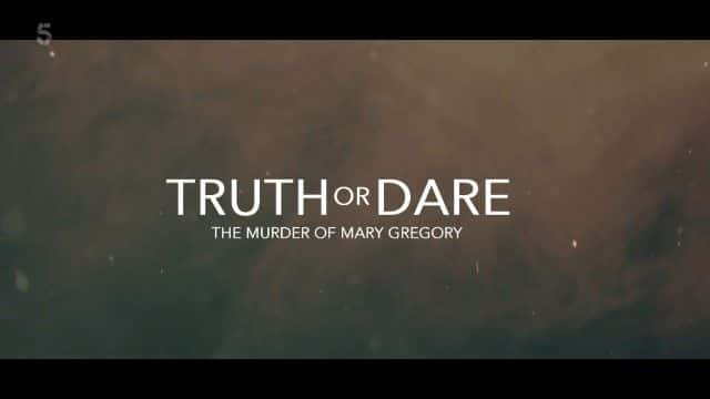 ¼Ƭս׸ıɱ/Truth or Dare: The Murder of Mary Gregory  -Ļ