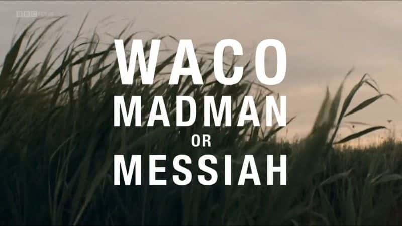 ¼ƬΤƣӻ Waco: Madman or Messiahȫ2-Ļ/Ļ