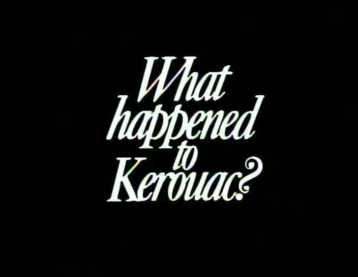 ¼Ƭ³ǿ˷ʲô What Happened to Kerouac720P-Ļ/Ļ