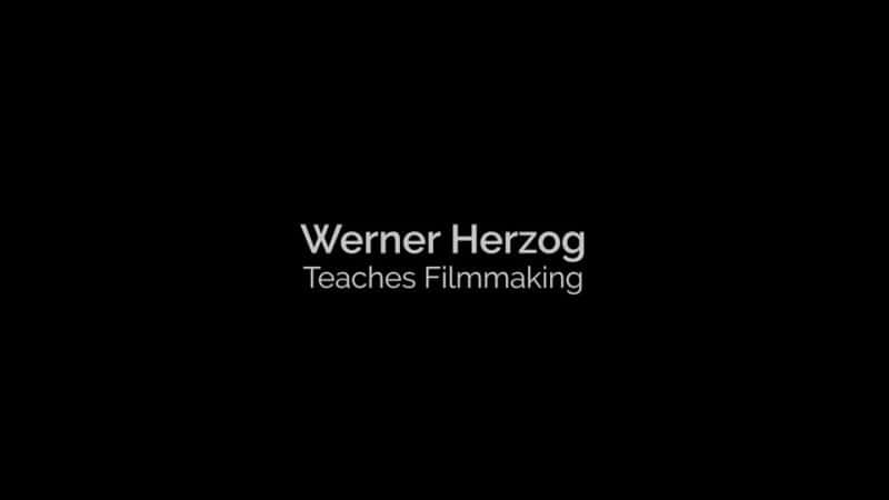 ¼ƬɡնڵӰ Werner Herzog Teaches FilmmakingĻ/Ļ