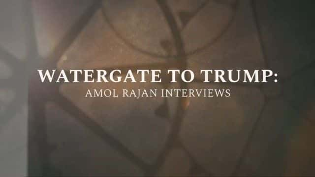 ¼Ƭյˮ¼Īղɷ Watergate to Trump: Amol Rajan Interviews1080Pȫ1-Ļ/Ļ