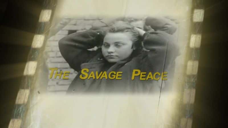 ¼Ƭ1945Ұĺƽ 1945: The Savage Peace1080P-Ļ/Ļ