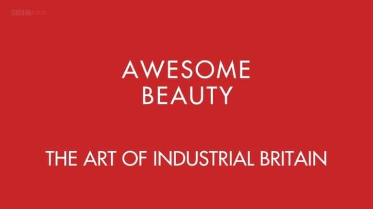 ¼Ƭ˾̾Ӣҵ Awesome Beauty: The Art of Industrial Britain1080P-Ļ/Ļ