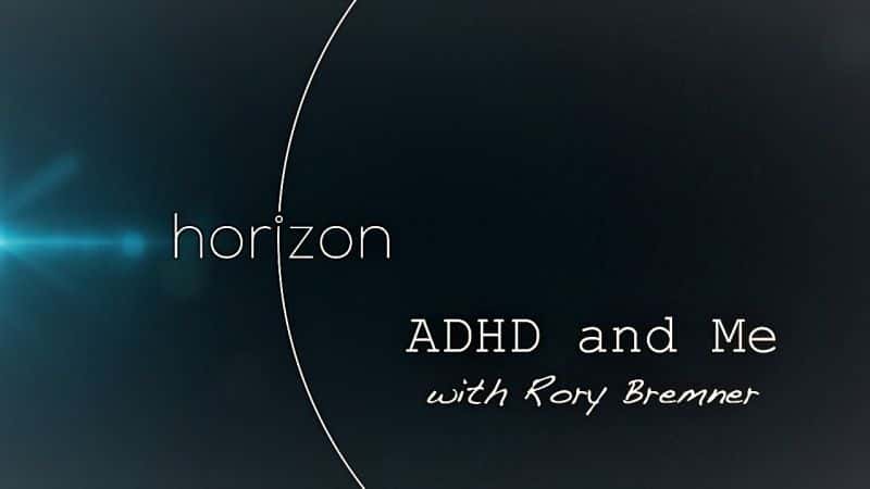 ¼Ƭද֢ңķ ADHD and Me: With Rory BremnerĻ/Ļ