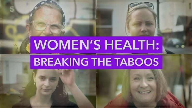 ¼ƬŮԽƽ Women's Health: Breaking the Taboos1080Pȫ1-Ļ/Ļ