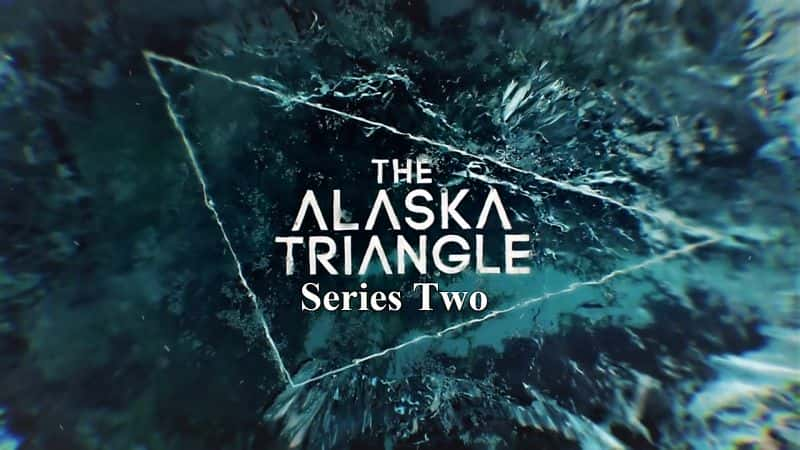 ¼Ƭ˹ǣϵ 2 The Alaska Triangle: Series 21080P-Ļ/Ļ