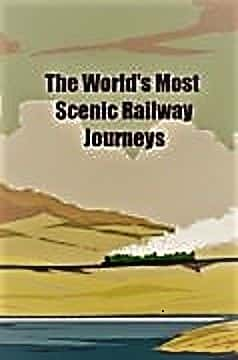 ¼ƬϷ羰·֮ãϵ 1 The Worlds Most Scenic Railway Journeys: Series 11080P-Ļ/Ļ