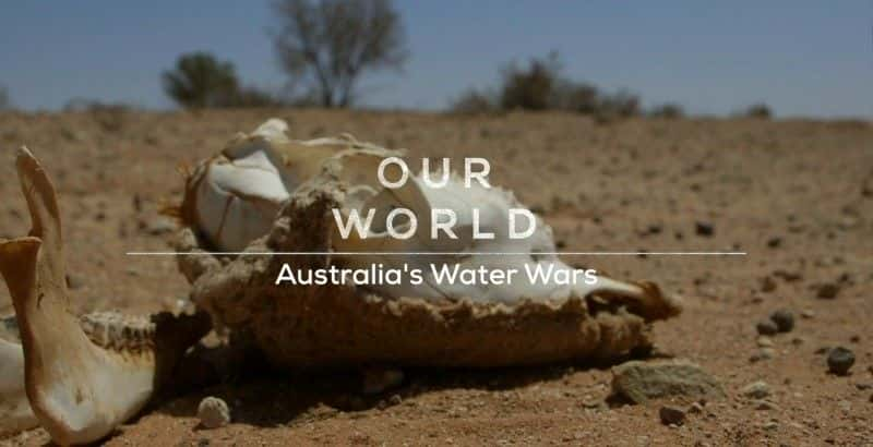 ¼ƬĴǵˮս Australia's Water WarsĻ/Ļ