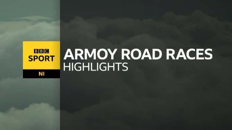 ¼Ƭ2021 갢Ī· Armoy Road Races Highlights 20211080Pȫ1-Ļ/Ļ