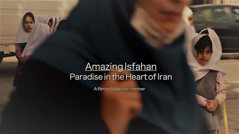 ¼Ƭ˹ - е Amazing Isfahan - Paradise in the Heart of Iran1080P-Ļ/Ļ