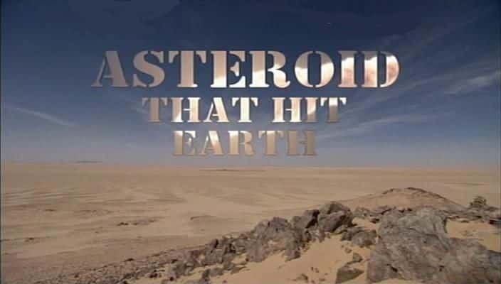 ¼ƬײС Asteroid that Hit Earth720Pȫ1-Ļ/Ļ