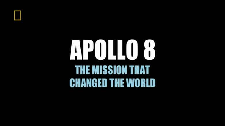 ¼Ƭ 8 Ÿıʹ Apollo 8 the Mission that Changed the WorldĻ/Ļ