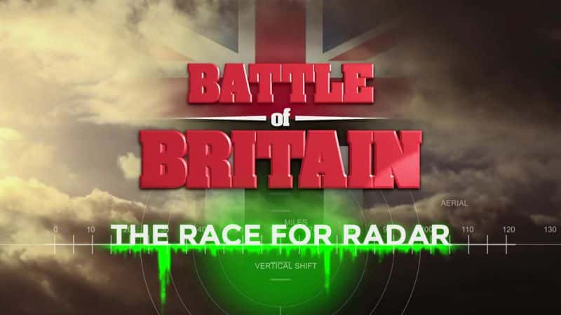 ¼Ƭе֮ս״ﾺ Battle of Britain: The Race for RadarĻ/Ļ