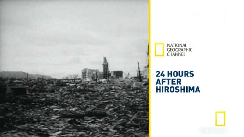 ¼Ƭ㵺¼ 24 Сʱ 24 Hours after HiroshimaĻ/Ļ