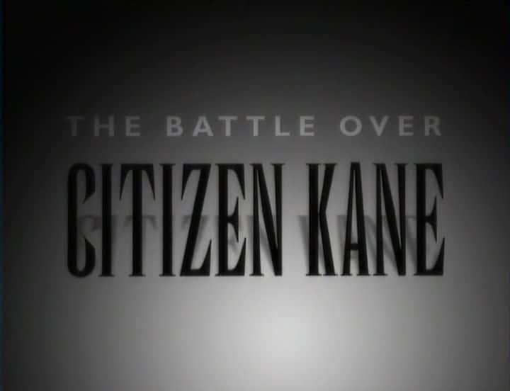 ¼Ƭ񿭶֮ս The Battle Over Citizen KaneĻ/Ļ