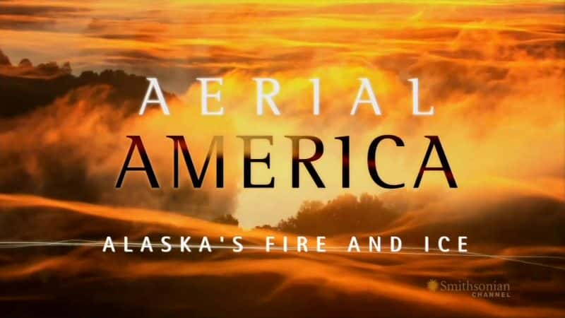 ¼Ƭ˹ӵĻ Alaskas Fire and IceĻ/Ļ