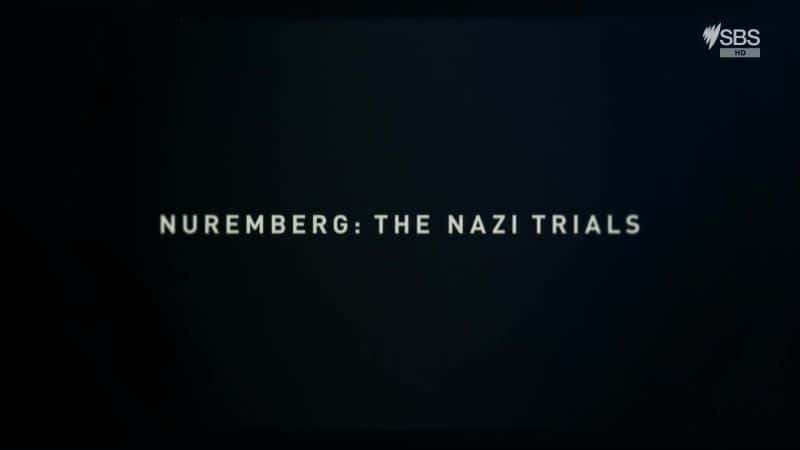 ¼ƬıɱУŦױ The Worlds Biggest Murder Trial: NurembergĻ/Ļ