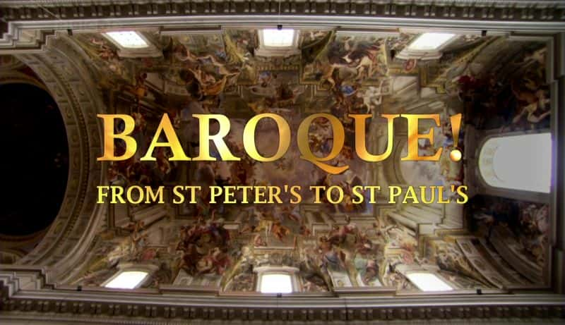 ¼Ƭˣ ʥ˵˹  ʥ Baroque! from St. Peters to St. PaulsĻ/Ļ