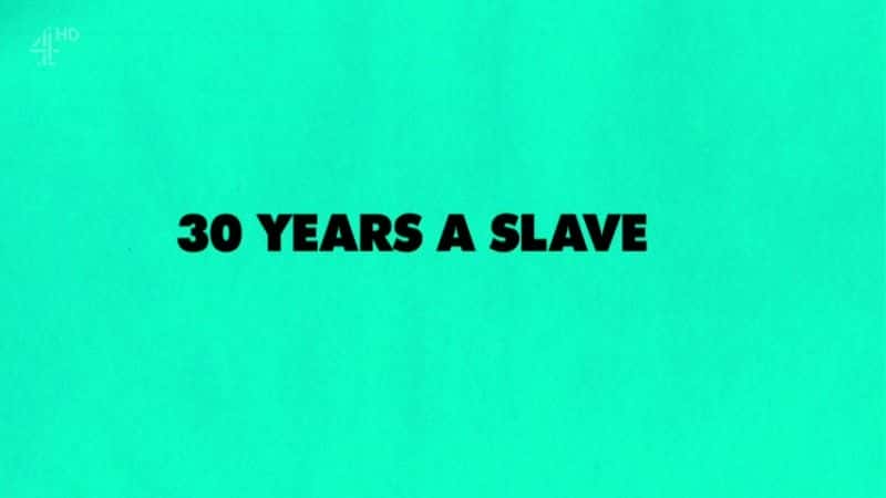 ¼ƬΪū30 30 Years a SlaveĻ/Ļ