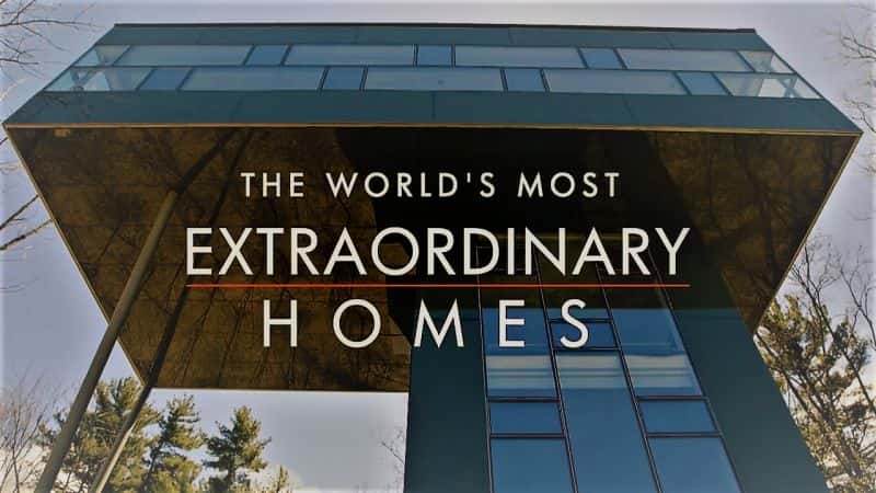 ¼ƬǷסլ The Worlds Most Extraordinary HomesĻ/Ļ