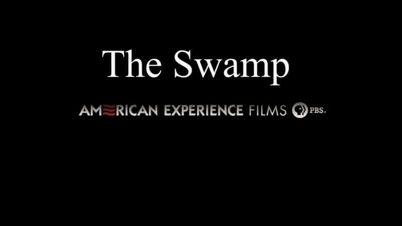 ¼Ƭ American Experience: The SwampĻ/Ļ