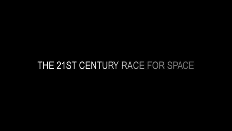 ¼Ƭ21 ͵̫վ The 21st Century Race for Space1080P-Ļ/Ļ