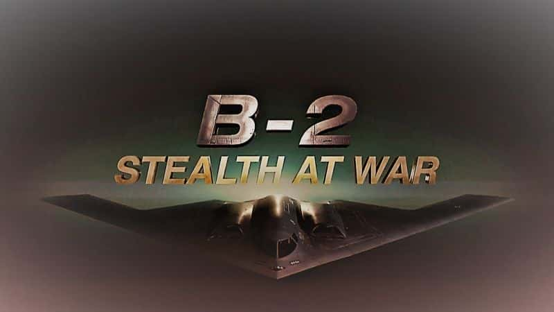 ¼ƬB2սе B2: Stealth at War1080P-Ļ/Ļ