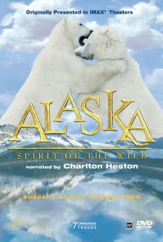 纪录片《阿拉斯加：荒野之魂 Alaska: Spirit of the Wild》[无字][BT][1080P]资源下载