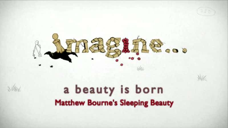 ¼Ƭĵޡ˯ A Beauty is Born: Matthew Bourne's Sleeping Beautyȫ1-Ļ/Ļ