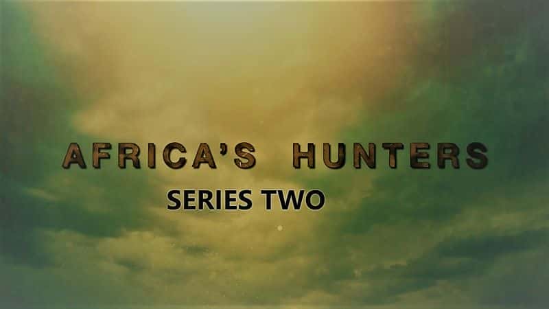 ¼Ƭˣϵ 2 Africas Hunters: Series 21080P-Ļ/Ļ