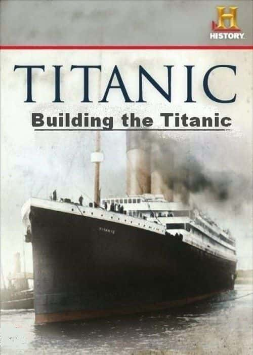 ¼Ƭ̩̹˺ (HC) Building the Titanic (HC)Ļ/Ļ