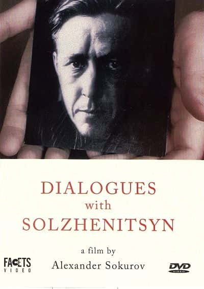 ¼ƬٵĶԻ The Dialogues with SolzhenitsynĻ/Ļ