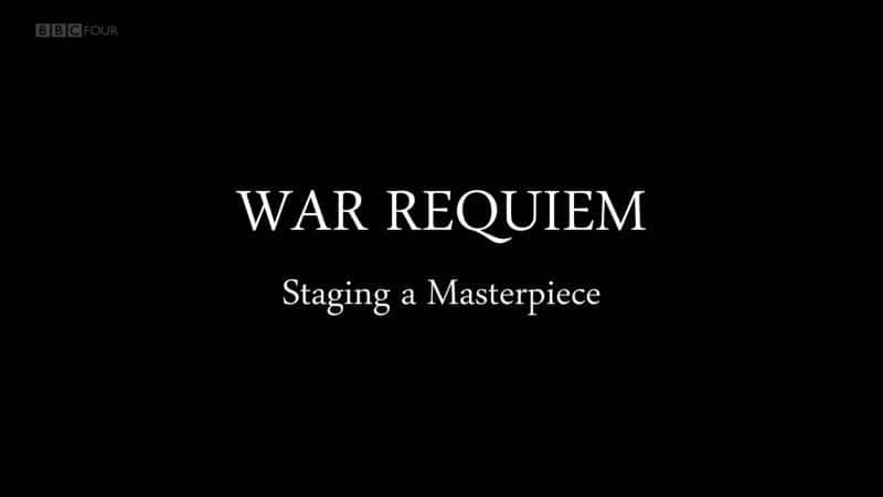 ¼Ƭٵս Britten's War Requiemȫ1-Ļ/Ļ