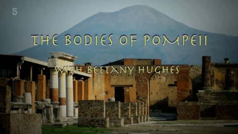 ¼Ƭӱǵʬ The Bodies of Pompeii1080Pȫ1-Ļ/Ļ