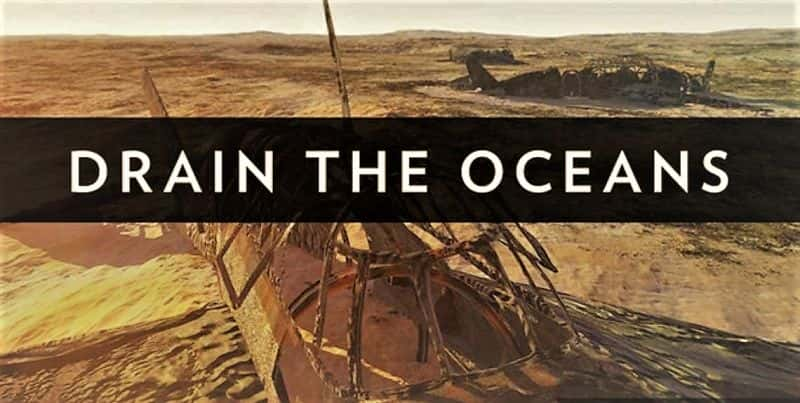 ¼ƬŸɺϵ 1 Drain the Oceans: Series 11080P-Ļ/Ļ