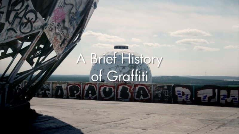 ¼ƬͿѻʷBBC A Brief History of Graffiti (BBC)1080P-Ļ/Ļ