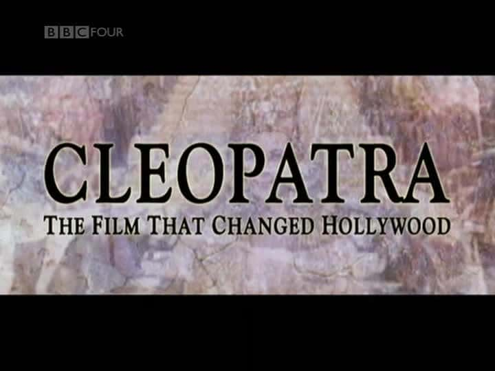 ¼ƬıĵӰ Cleopatra: The Film That Changed Hollywoodȫ1-Ļ/Ļ