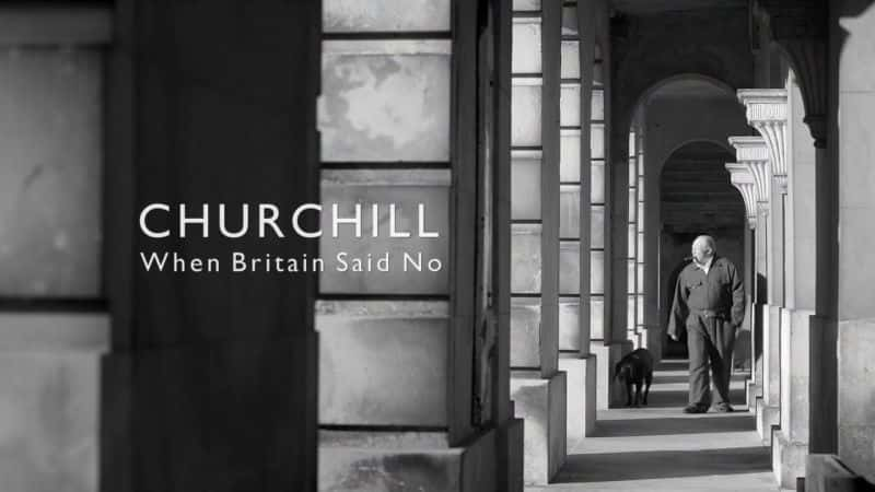 ¼Ƭ𼪶Ӣ˵ʱ Churchill: When Britain Said NoĻ/Ļ