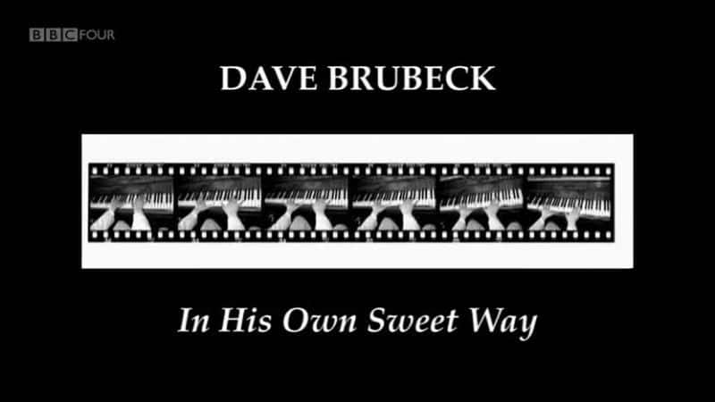 ¼Ƭ򡤲³Լ۷ʽ Dave Brubeck In His Own Sweet WayĻ/Ļ