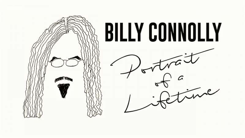 ¼ƬŵһФ Billy Connolly: Portrait of a LifetimeĻ/Ļ