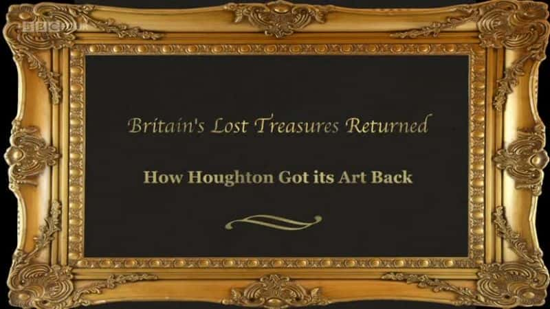 ¼ƬӢʧıع Britain's Lost Treasures ReturnedĻ/Ļ