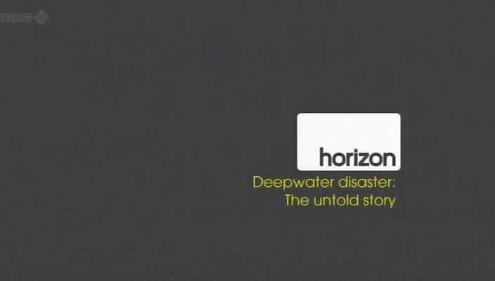 ¼ƬˮѣΪ֪Ĺ Deepwater Disaster: The Untold Story720Pȫ1-Ļ/Ļ