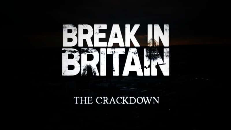 ¼ƬӢѹ Break-In Britain: The CrackdownĻ/Ļ