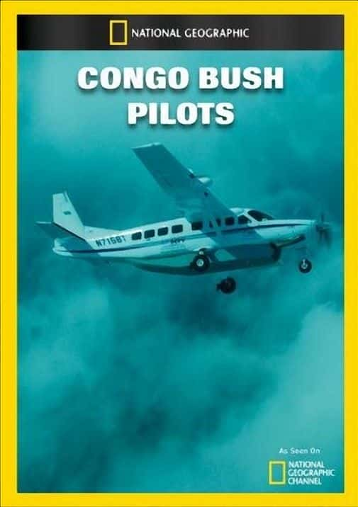 纪录片《刚果布什飞行员 Congo Bush Pilots》[无字][BT][1080P]资源下载