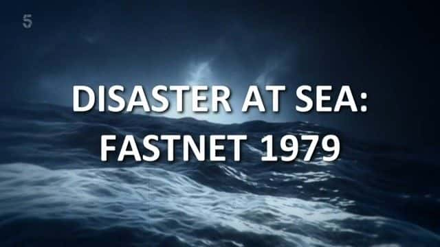 ¼ƬѣFastnet 1979 Disaster at Sea: Fastnet 19791080Pȫ1-Ļ/Ļ