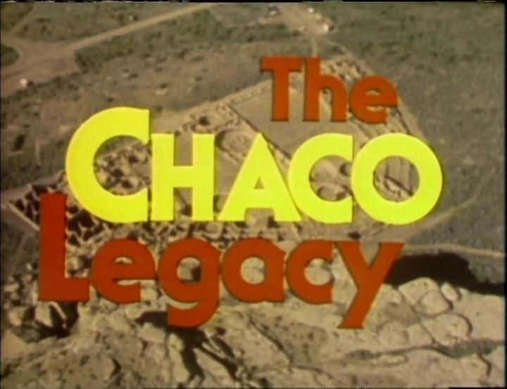 ¼ƬŲ The Chaco LegacyĻ/Ļ