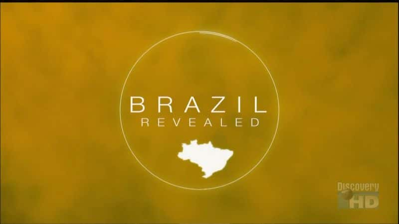 ¼Ƭ Brazil RevealedĻ/Ļ