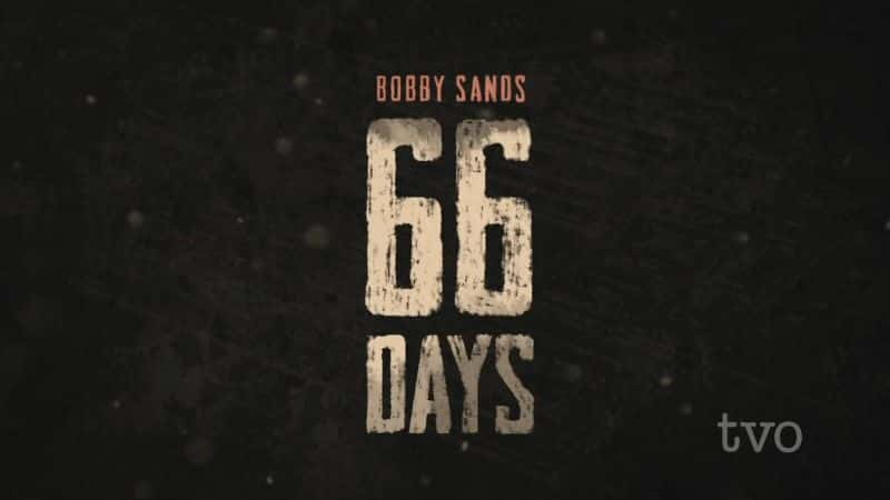 ¼Ƭȡɣȣ66  Bobby Sands: 66 DaysĻ/Ļ